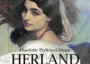 Charlotte Perkins Gilman - Herland