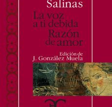 Gratis para descargar ebook LA VOZ A TI DEBIDA ; RAZON DE AMOR (ED. JOAQUIN GONZALEZ MUELA) 9788497403405