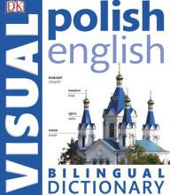 [Pdf/ePub] Polish-English Bilingual Visual Dictionary by Dorling Kindersley        Publishing Staff download ebook
