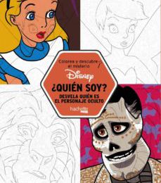 COLOREA Y DESCUBRE EL MISTERIO DISNEY: ¿QUIEN SOY? leer epub gratis