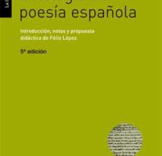 Descargas gratuitas para libros en cinta. SEGUNDA ANTOLOGIA DE POESIA ESPAÑOLA PDF FB2 CHM