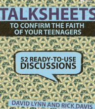 Download PDF TalkSheets: 52 Lessons to Confirm the Faith of Your Teenagers