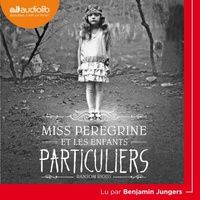 Les 20 premières heures de téléchargement d'un ebook gratuit Miss Peregrine et les enfants particuliers par Ransom Riggs (French Edition) 9782367623634 ePub PDF iBook