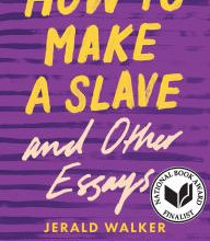 [Kindle] How to Make a Slave and Other Essays download