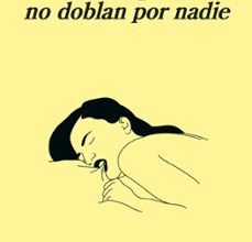 Búsqueda de descarga gratuita de libros electrónicos LAS CAMPANAS NO DOBLAN POR NADIE