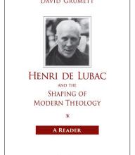 {pdf download} Henri de Lubac and the Shaping of Modern Theology: A Reader