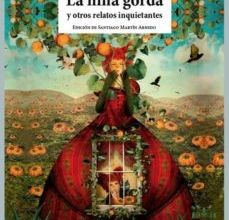 LA NIÑA GORDA Y OTROS RELATOS INQUIETANTES leer epub gratis
