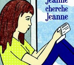 Jeanne cherche Jeanne de Martine Delerm