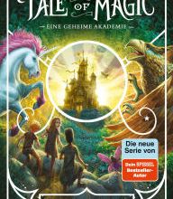 {epub download} Tale of Magic: Die Legende der Magie 1 - Eine geheime Akademie