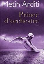  Metin ARDITI – Prince d’orchestre