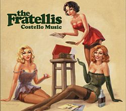 Review : The Fratellis