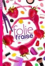Les miams - Folie fraise