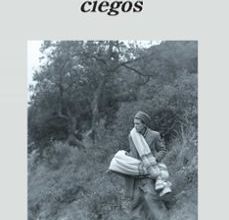 [PDF] LOS GIRASOLES CIEGOS (PREMIO NACIONAL NARRATIVA 2005) (26ª ED.) descargar gratis