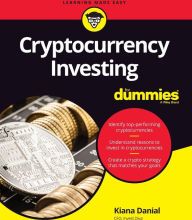 [Pdf/ePub] Cryptocurrency Investing For Dummies by Kiana Danial download ebook