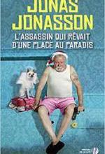Jonas JONASSON – L’assassin qui rêvait d’une place au paradis
