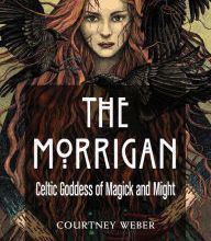 [PDF] The Morrigan: Celtic Goddess of Magick and Might download