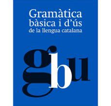 Descargando audiolibros al ipad 2 GRAMATICA BASICA I D US DE LA LLENGUA CATALANA 9788499654799 PDB MOBI CHM in Spanish de INSTITUT D ESTUDIS CATALANS