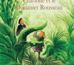 Charlotte et le douanier Rousseau