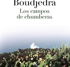 LOS CAMPOS DE CHUMBERAS leer pdf