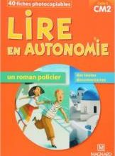 Lire en autonomie : un roman policier - CM2