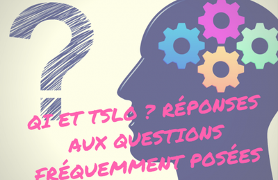 QI et TSLO ? Quelques éléments de réponse...