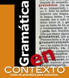 Descargar ebook GRAMATICA EN CONTEXTO | Descarga Libros Gratis (PDF - EPUB)