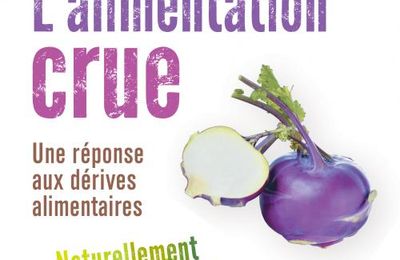 L’alimentation crue - Marie-Sophie L