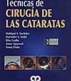 Libros descargables gratis en formato pdf. TECNICAS DE CIRUGIA DE LAS CATARATAS  (Spanish Edition) de M. SACHDEV