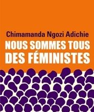 {epub download} Nous sommes tous des féministes  - Suivi de Le danger de l’histoire unique