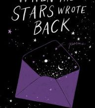 Free mobipocket ebooks download When the Stars Wrote Back: Poems MOBI PDF CHM 9780593172674