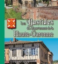Ebooks gratuits pour le téléchargement de mobipocket Bastides du département de Haute-Garonne  par Serge Pacaud 9782824008165 in French