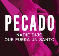 [ePub] PECADO: NADIE DIJO QUE FUERA UN SANTO descargar gratis
