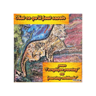 Dessin et peinture - vidéo 4538 : Tout ce qu'il faut savoir pour "l'acrylique pouring" ou "pouring méthode" (peinture abstraite) Le résumé - acrylique.