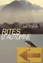 Dan O’Brien – Rites d’automne