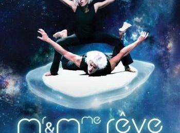M et Mme Rêve, prolongé au Grand Rex en 2014 !