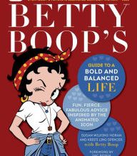 Read online: Betty Boop's Guide to a Bold and Balanced Life: Fun, Fierce, Fabulous Advice Inspired by the Animated Icon