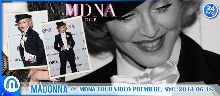 Madonna à l'Avant-Premiere de 'Madonna : The MDNA Tour', NYC, 2013 06 18