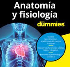 Descargar libros de google books en línea ANATOMIA Y FISIOLOGIA PARA DUMMIES
