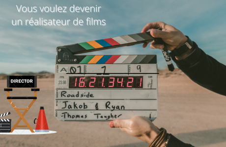Vous voulez devenir un réalisateur de films ? Lisez ces trois conseils gratuits