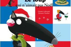 "Le loup qui n'aimait pas Noël"