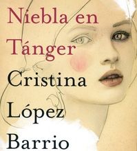 [PDF/Kindle] Niebla en Tanger by Cristina Lopez Barrio