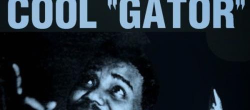 Willis Jackson : Album " Cool ''Gator'' " Prestige Records PRLP 7172 [ US ]
