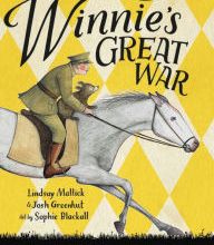 Easy english book free download Winnie's Great War by Lindsay Mattick, Josh Greenhut, Sophie Blackall iBook 9780316447096 English version