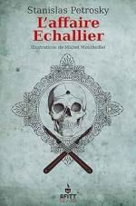 L'affaire Echallier, Stanislas PETROSKY