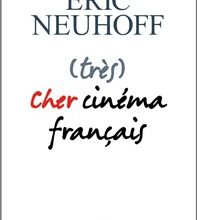 Livres téléchargement gratuit torrent (très) Cher cinéma français PDF