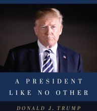[Pdf/ePub] A President Like No Other: Donald J. Trump and the Restoring of America by Conrad Black download ebook