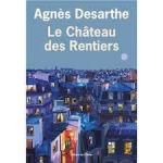 Agnès Desarthe, Le château des rentiers, Editions de l’olivier
