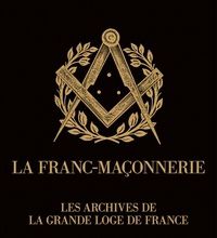 Download Pdf La franc-maçonnerie  - Archives de la Grande Loge de France