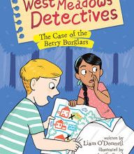 Download free kindle books torrents West Meadows Detectives: The Case of the Berry Burglars (English literature) FB2