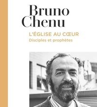 Télécharger des livres gratuitement sur google L'Eglise au coeur  - Disciples et prophètes par Bruno Chenu (Litterature Francaise) PDB MOBI DJVU 9782227496811